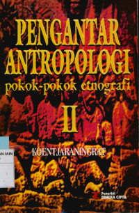 Pengantar antropologi  II : Pokok-pokok etnografi