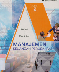 Manajemen Keuangan Perusahaan: Teori & Praktik Edisi 2