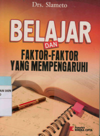 Belajar dan faktor-faktor yang mempengaruhinya