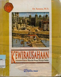 Kewirausahaan : Pedoman Praktis kiat dan proses menuju sukses Edisi 3