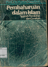 Pembaharuan Dalam Islam : Sejarah Pemikiran Dan Gerakan