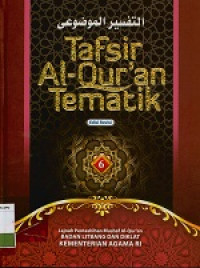 Tafsir Al-Qur'an Tematik Jilid 6