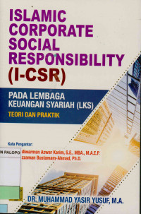 Islamic corporate social responsibility (I-CSR) pada lembaga keuangan syariah (LKS) : Teori dan praktik