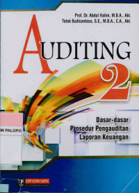 Auditing 2 : Dasar - dasar prosedur pengauditan laporan keuangan