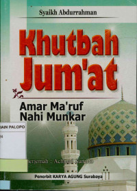 Khutbah jum'at : Amar Ma'ruf Nahi Munkar