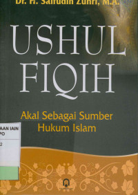 Ushul Fiqih Akal Sehat Sebagai Sumber Hukum Islam