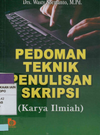 Pedoman Teknik Penulisan Skripsi (Karya Ilmiah)