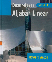 Dasar-dasar aljabar linear Jilid 2