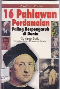 16 Pahlawan Perdamaian Paling Berpengaruh di Dunia