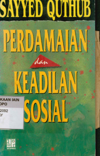 Perdamaian Dan Keadilan Sosial