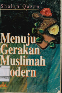 Menuju gerakan Muslimah Modern