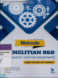 Metode penelitian R & D : Research and development kajian teoretis dan aplikatif