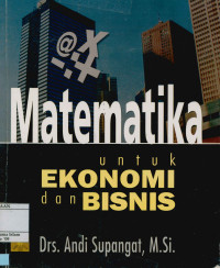 Matematika untuk ekonomi dan bisnis