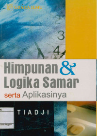 Himpunan & Logika Samar Serta Aplikasinya