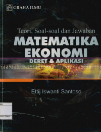 Teori,soal-soal dan jawaban Matematika Ekonomi deret & Aplikasi