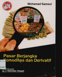 Pasar Berjangka Komoditas Dan Derivatif