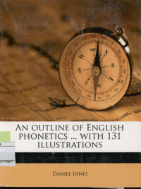 An outline of english phonetics : with 131 illustrations