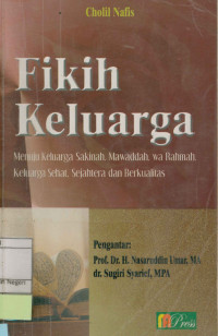 Fikih Keluarga (Menuju Keluarga Sakinah Mawaddah,Wa Rahmah Keluarga Sehat Sejahtera dan Berkualitas)