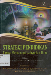 Strategi pendidikan: upaya memahami wahyu dan ilmu