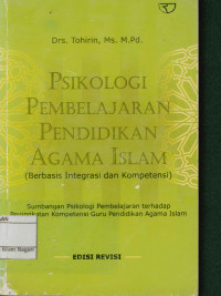 Psikologi Pembelajaran Pendidikan Agama Islam (Berbasis Integrasi dan Kompetensi)