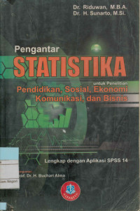 Pengantar Statistika : untuk Penelitian,Pendidikan,Sosial,Ekonomi Komunikasi,dan Bisnis