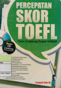 Percepatan skor toefl: cara cespleng super efektif