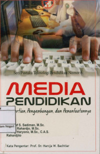 Media Pendidikan: pengertian,pengembangan,dan pemanfaatannya