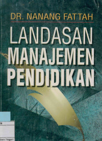 Landasan manajemen pendidikan