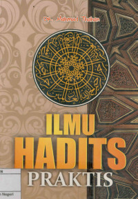 Ilmu Hadits Praktis