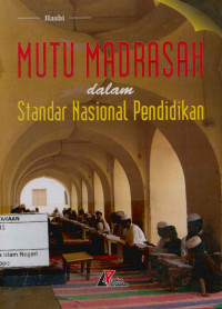 Mutu Madrasah dalam Standar Nasional Pendidikan