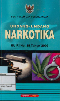 Undang-Undang narkotika UU RI No.35 Tahun 2009