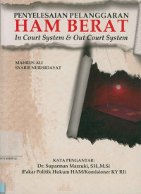 Penyelesaian pelanggaran HAM barat (In court system & out court system)