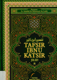 Tafsir ibnu katsir jilid 8 (Lubabut tafsir min ibni katsir)