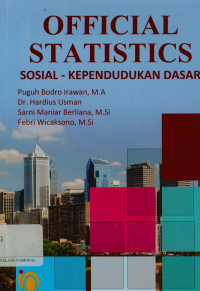 Official statistics sosial-kependudukan dasar