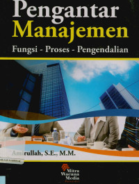 Pengantar manajemen fungsi-proses-pengendalian