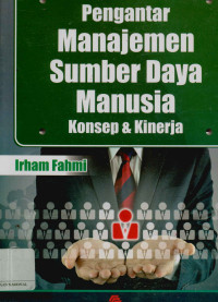 Pengantar manajemen sumber daya manusia: konsep dan kinerja