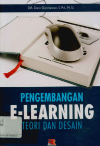 Pengembangan E-Learning : Teori dan desain