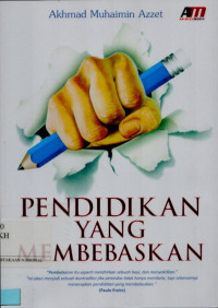 Pendidikan yang Membebaskan