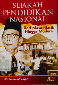 Sejarah pendidikan nasional: Dari masa klasik hingga modern