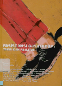 Resistensi gaya hidup: Teori dan realitas