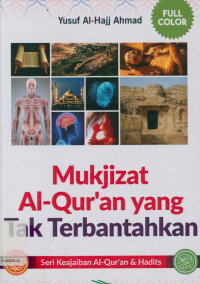 Mukjizat al-qur'an yang tak terbantahkan (Al-mu'jizah al-qur'aniyyah ala al-mu'jizah alhissiyyah)