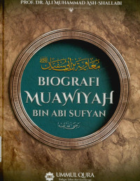 Biografi Muawiyah Bin Abi Sufyan