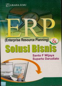 ERP ( Enterprise Resource Planning) & Solusi bisnis