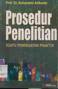 Prosedur penelitian: Suatu pendekatan praktik