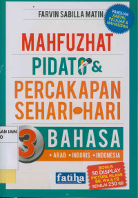 Mahfuzhat pidato & percakapan sehari-hari 3 bahasa, Arab-Inggris-Indonesia