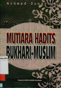 Mutiara hadits Bukhari-Muslim