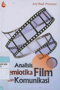 Analisis Semiotika Film dan Komunikasi