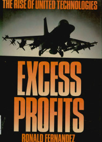 Excess profits : The rise of united technologies