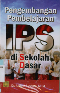 Pengembangan pembelajaran IPS di Sekolah Dasar