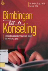 Bimbingan dan konseling : Teknik layanan berwawasan Islam dan multikultural